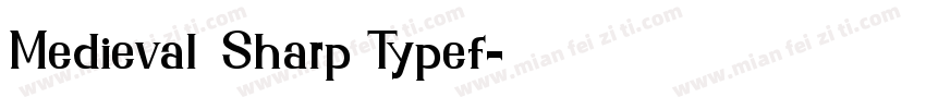 Medieval Sharp Typef字体转换